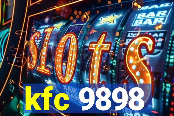 kfc 9898